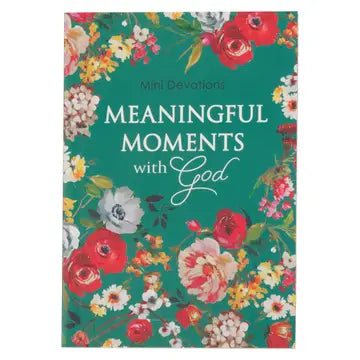Mini Devotion: Meaningful Moments with God